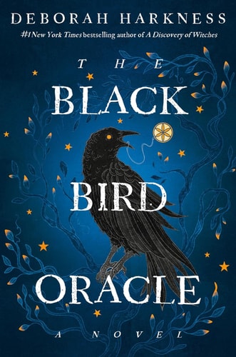 Deborah Harkness - The Black Bird Oracle