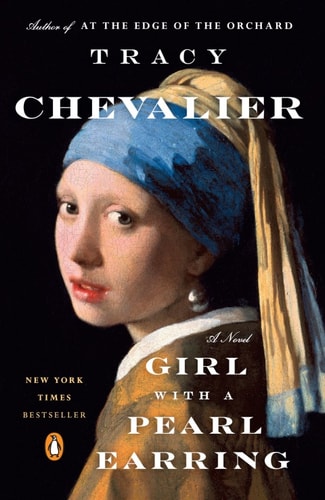 Tracy Chevalier - Girl with a Pearl Earring, The: A Novel