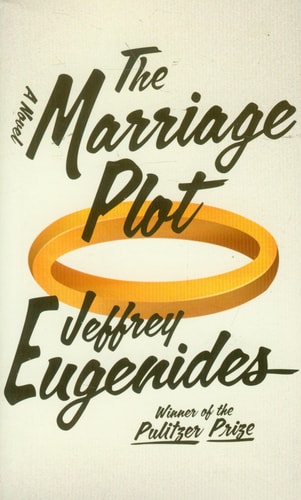 Jeffrey Eugenides - The Marriage Plot