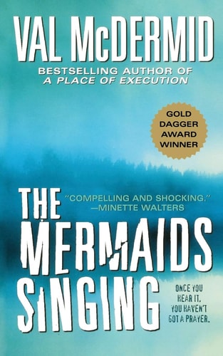 Val Mcdermid - The Mermaids Singing