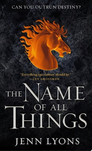 Jenn Lyons - The Name of All Things