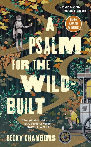 Becky Chambers - A Psalm for the Wild-Built
