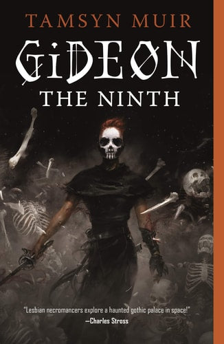 Tamsyn Muir - Gideon the Ninth