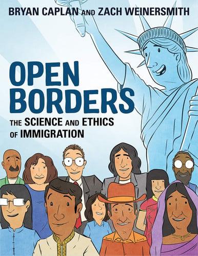 Bryan Caplan - Open Borders The Science and Ethics of Immigration