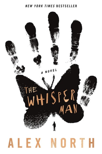 Alex North - The Whisper Man A Novel