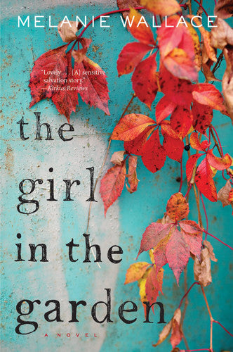 Melanie Wallace - The Girl in the Garden