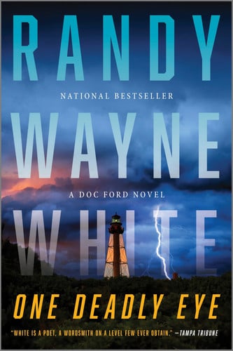 Wayne White, Randy - One Deadly Eye: A Doc Ford Novel – An Action-Packed Crime Thriller of Secrets and Revenge