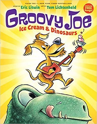 Eric Litwin - Groovy Joe: Ice Cream & Dinosaurs