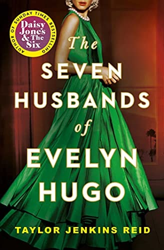 Taylor Jenkins Reid  - Seven Husbands of Evelyn Hugo