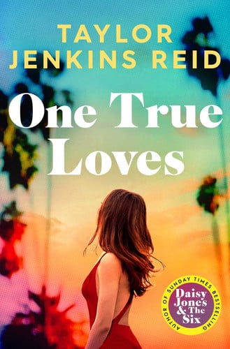 Taylor Jenkins Reid - One True Loves