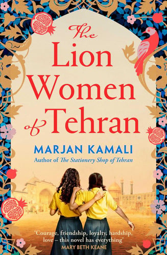 Marjan Kamali - The Lion Women of Tehran