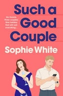 Sophie White - Such a Good Couple