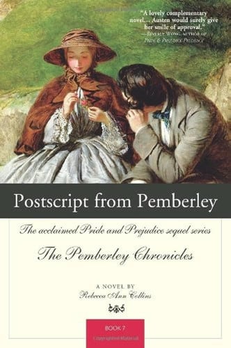 Collins, Rebecca Ann - Postscript from Pemberley: the acclaimed Pride and prejudice sequel series