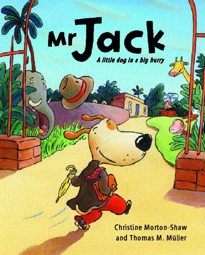 Christine Morton-Shaw - Mr Jack A Little Dog in a Big Hurry