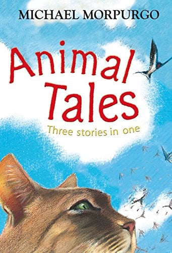 Morpurgo, Michael - Animal tales: three stories in one