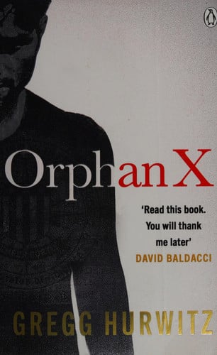 Hurwitz, Gregg - Orphan X