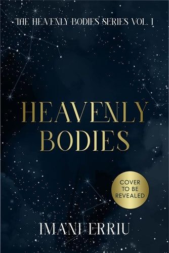 Imani Erriu - Heavenly Bodies
