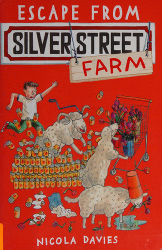 Nicola Davies - Escape from Silver Street Farm