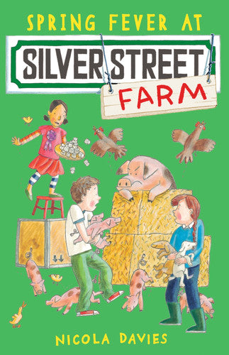 Nicola Davies - Spring Fever at Silver Street Farm