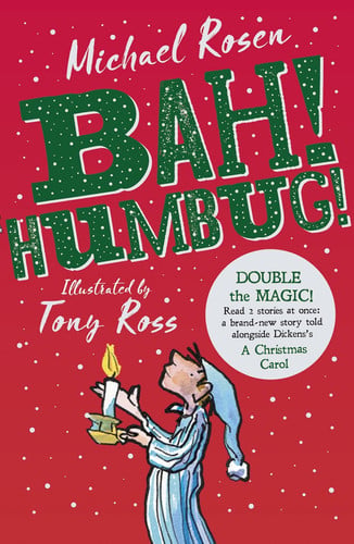 Rosen, Michael - Bah! Humbug!