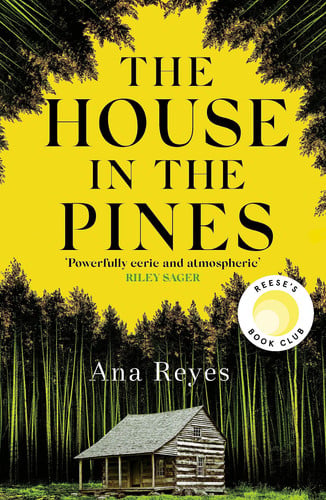 Ana Reyes - The House in the Pines