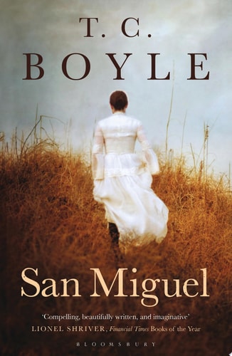 T. Coraghessan Boyle - San Miguel