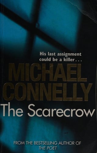 Michael Connelly - The Scarecrow