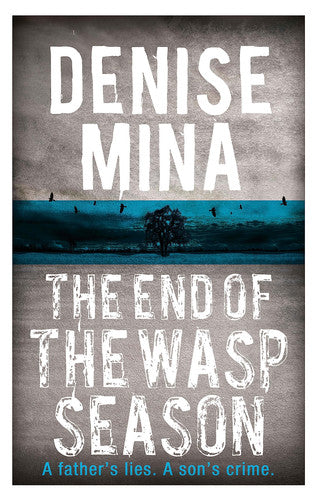 Denise Mina - The End of the Wasp Season