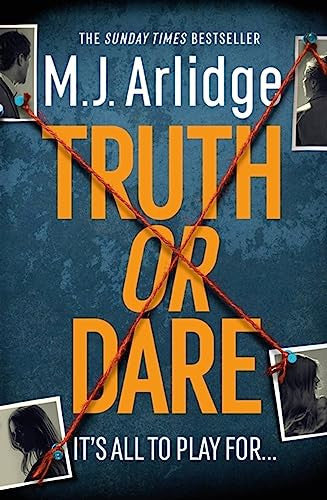 M. J. Arlidge - Truth Or Dare