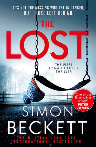Simon Beckett - The Lost A Gripping Crime Thriller Series from the Sunday Times Bestselling Master of Twists and Suspense