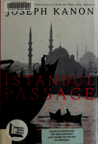 Joseph Kanon - Istanbul Passage A Novel