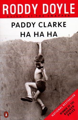 Roddy Doyle - Paddy Clarke Ha Ha Ha