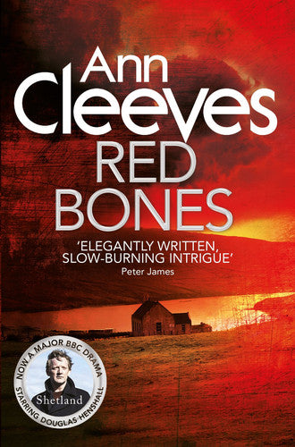 Ann Cleeves - Red Bones