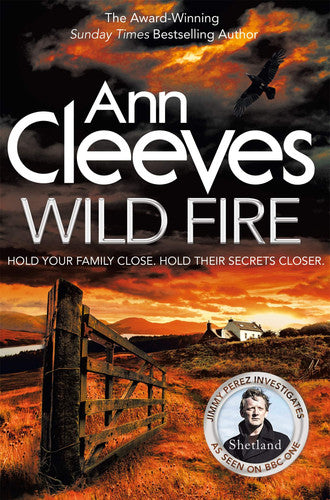 Ann Cleeves - Wild Fire: the Shetland Series 8