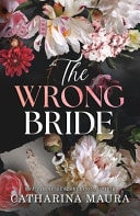 Catharina Maura - The Wrong Bride
