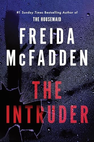 Freida Mcfadden - The Intruder