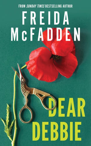 Freida Mcfadden - Dear Debbie