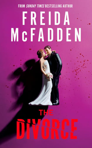 Freida Mcfadden - The Divorce