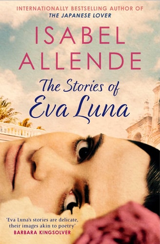 Isabel Allende - The Stories of Eva Luna