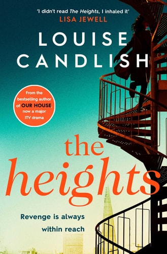 Louise Candlish - The Heights