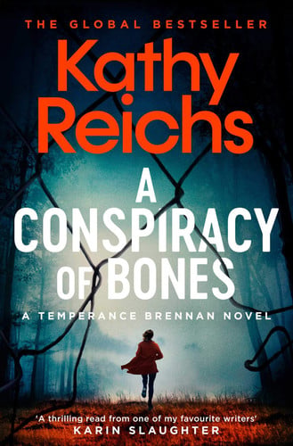 Kathy Reichs - A Conspiracy of Bones