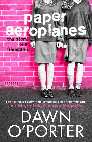 Dawn O'Porter - Paper Aeroplanes Series by Dawn O'Porter 2 Books Collection Set (Paper Aeroplanes & Goose)