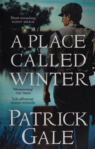 Patrick Gale - A Place Called Winter