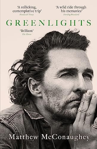Matthew Mcconaughey - Greenlights