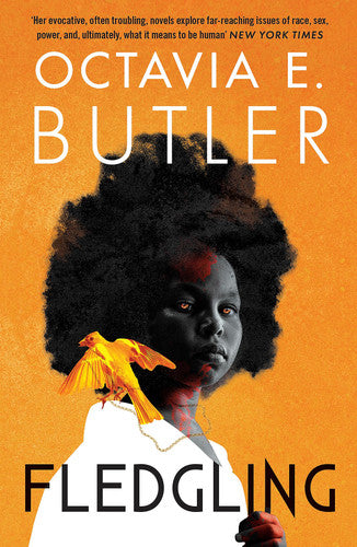 Octavia E. Butler - Fledgling Octavia E. Butler's Extraordinary Final Novel