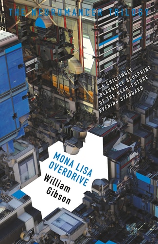William Gibson - Mona Lisa Overdrive