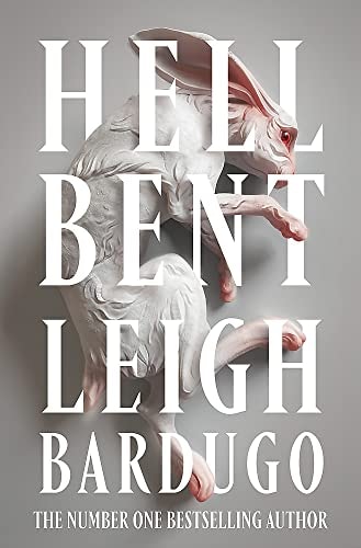 Leigh Bardugo - Hell Bent