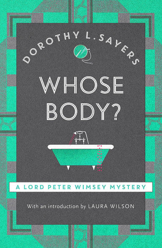 Dorothy L. Sayers - Whose Body? Lord Peter Wimsey Mystery Book 1