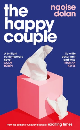 Naoise Dolan - The Happy Couple