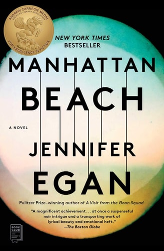 Jennifer Egan - Manhattan Beach A Novel